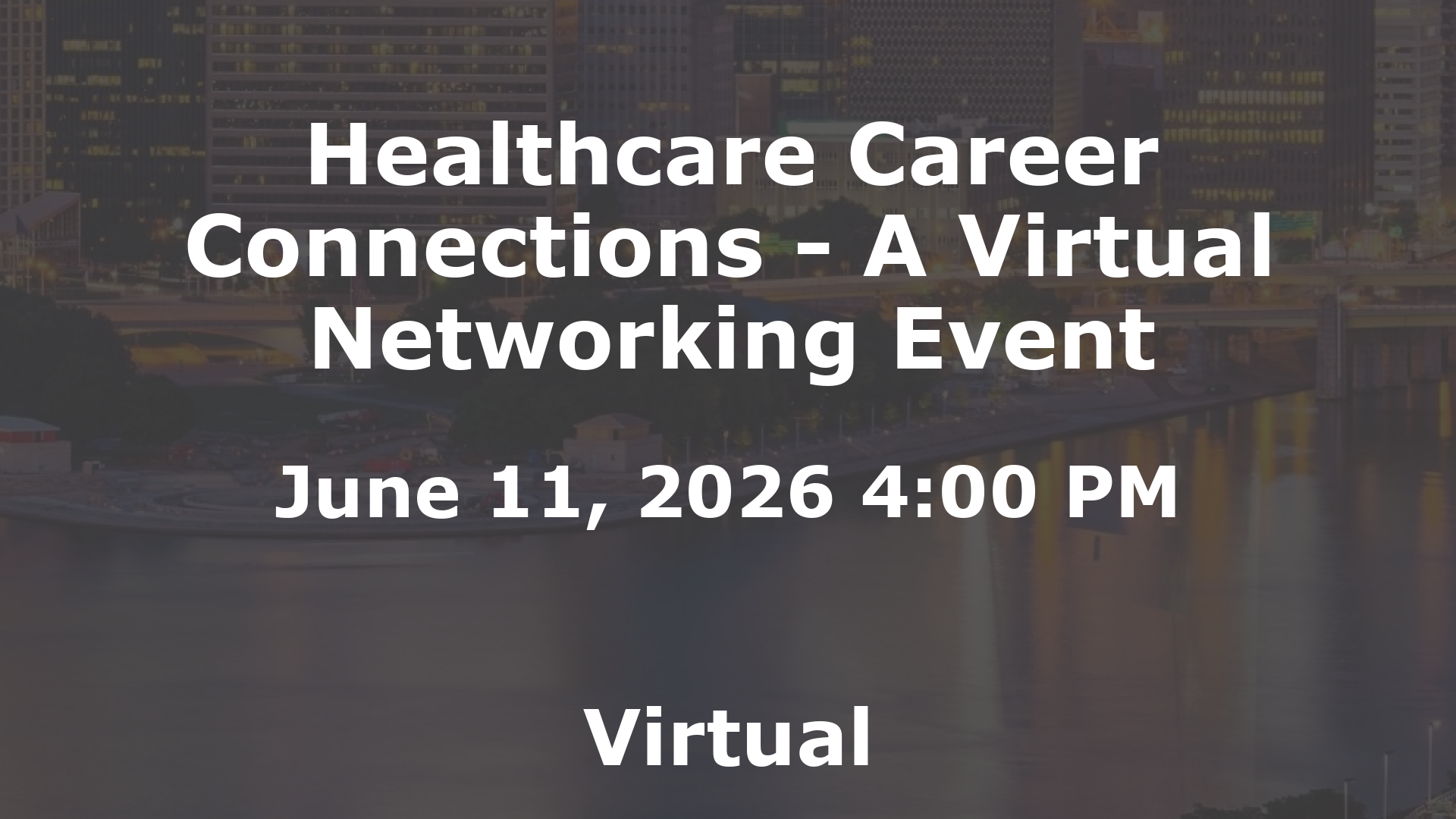 Healthcare Career Connections - A Virtual Networking Event event image
